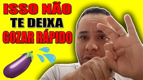 como gozar rápido|Como Não Gozar Rápido